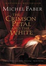 Crimson Petal and the White by Michel Faber